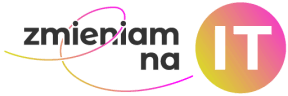 Zmieniam Na IT pl przebranżowienie do IT